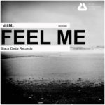 d.I.M.. - Feel Me