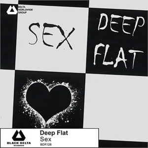 Deep Flat - Sex [BDR128]