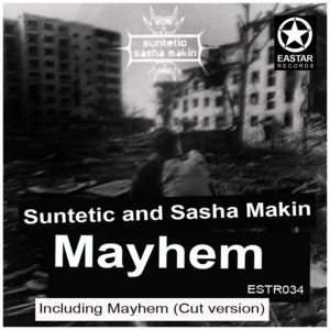 Suntetic and Sasha Makin - Mayhem