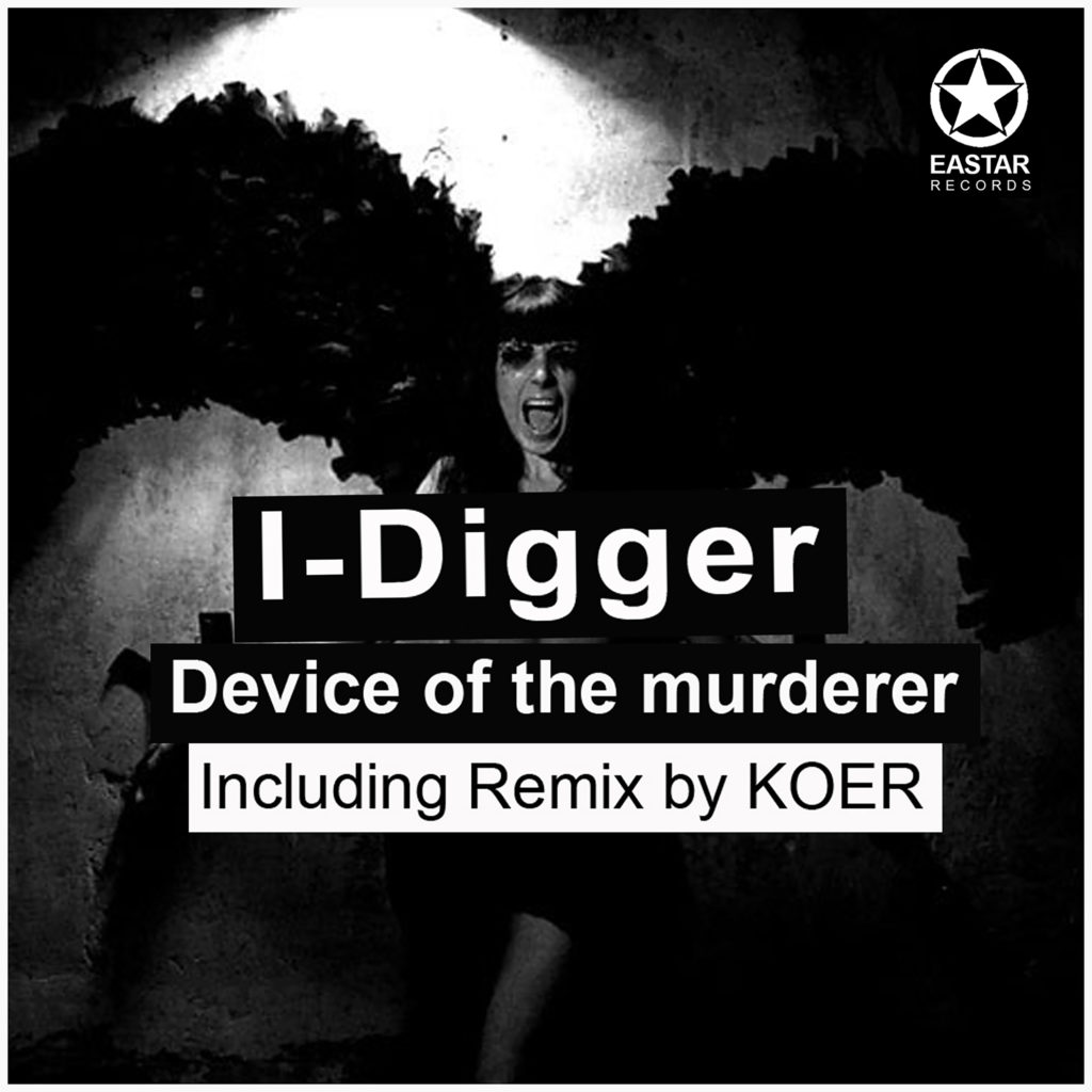 I-Digger - Device of the murderer [ESTR049]