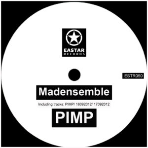 Madensemble - Pimp [ESTR050]