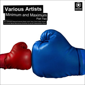 Various Artists - Minimum and Maximum Part Two [ESTR074]