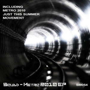 Squad - Metro 2010